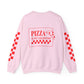 Pizza Is My Valentine Crewneck Sweatshirt